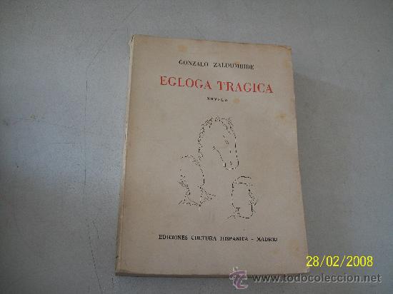 Libros de segunda mano: EGLOGA TRAGICA, NOVELA-GONZALO ZALDUMBIDE-1958-EDICIONES CULTURA HISP&Aacute;NICA-MADRID