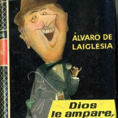 Libros de segunda mano: ÁLVARO DE LAIGLESIA : DIOS LE AMPARE, IMBÉCIL (1955) PRIMERA EDICIÓN. Lote 26155213