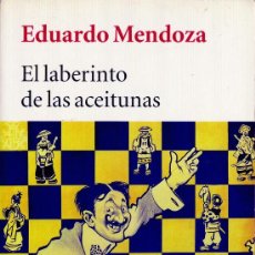 Libros de segunda mano: EL LABERINTO DE LAS ACEITUNAS EDUARDO MENDOZA BOOKET SEIX BARRAL 2006. Lote 26244633
