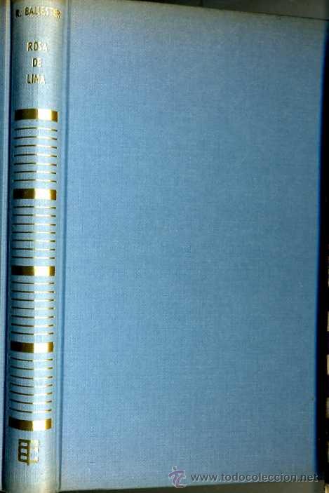 Libros de segunda mano: R. BALLESTER ESCALAS : ROSA DE LIMA - Foto 1