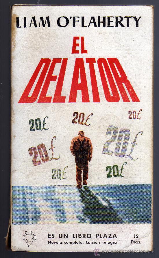 Libros de segunda mano: EL DELATOR - LIAM O&acute;FLAHERTY. - Foto 1