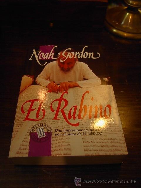 Libros de segunda mano: Noah Gordon, El rabino, Ed. B. 1992 - Foto 1