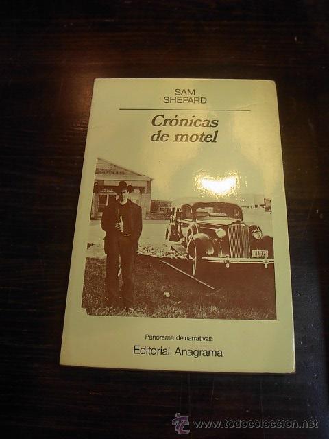 Libros de segunda mano: Sam Shepard, Cronicas de motel, Anagrama - Foto 1