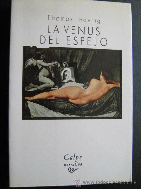 Libros de segunda mano: LA VENUS DEL ESPEJO. HOVING, Thomas. 1990 - Foto 1