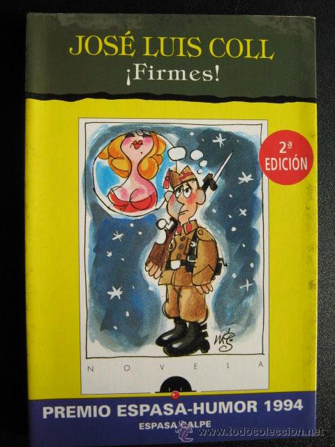 Libros de segunda mano: FIRMES!. COLL, Jos&eacute; Luis. 1994 - Foto 1