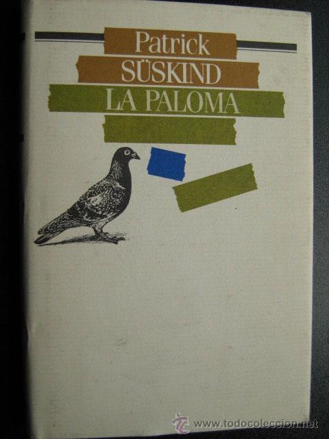 Libros de segunda mano: LA PALOMA.  S&Uuml;SKIND, Patrick. 1988 - Foto 1