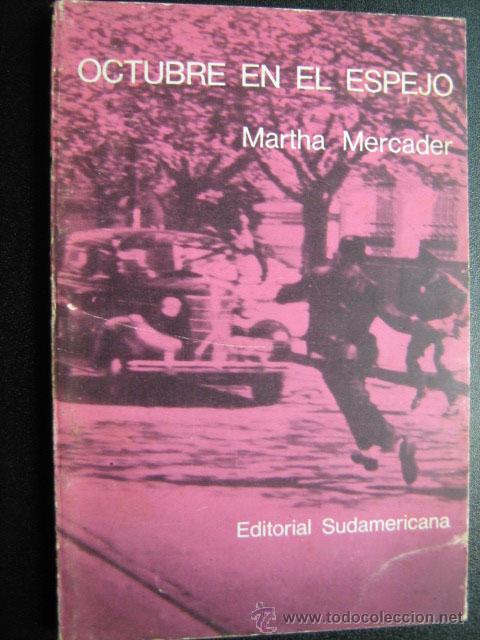 Libros de segunda mano: OCTUBRE EN EL ESPEJO.  MERCADER, Martha. 1966 - Foto 1