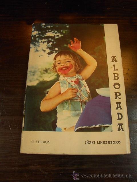 Libros de segunda mano: I&ntilde;aki Linazasoro, Alborada, 1976 - Foto 1