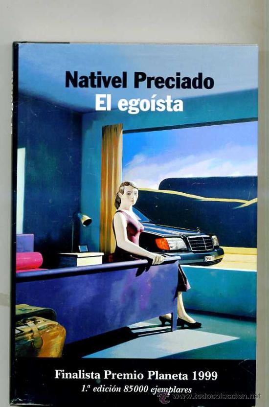 Libros de segunda mano: NATIVEL PRECIADO : EL EGO&Iacute;STA - Foto 1