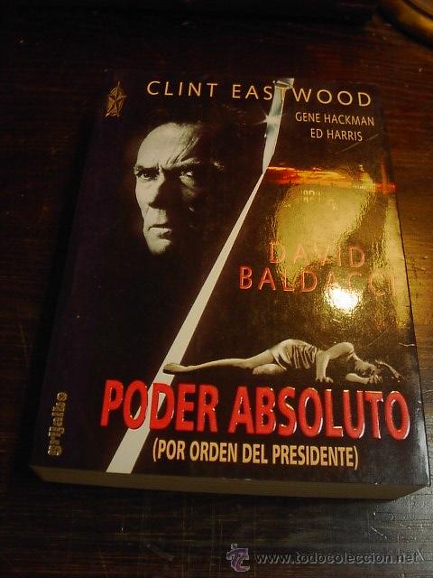 Libros de segunda mano: David Baldacci, Poder absoluto, Ed. Grijalbo, 2005 - Foto 1