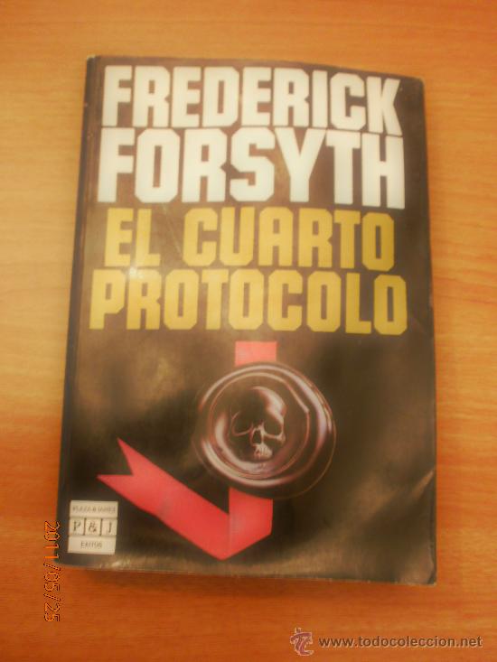 Libros de segunda mano: LIBRO  FREDERICK FORSYTH - EL CUARTO PROTOCOLO- PLAZA JANES - Foto 1