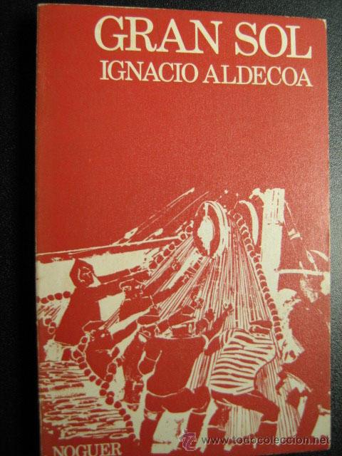 Libros de segunda mano: GRAN SOL. ALDECOA, Ignacio. 1972 - Foto 1