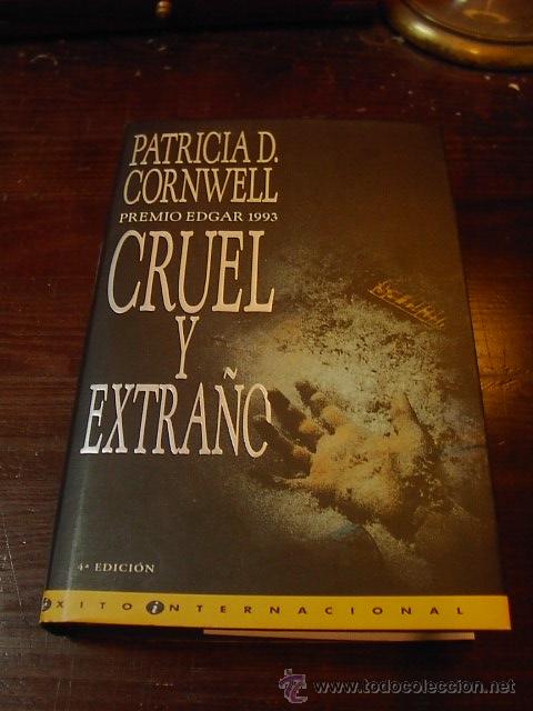 Libros de segunda mano: Patrick D.Cornwell, Cruel y extra&ntilde;o, Ed. B, 1998 - Foto 1
