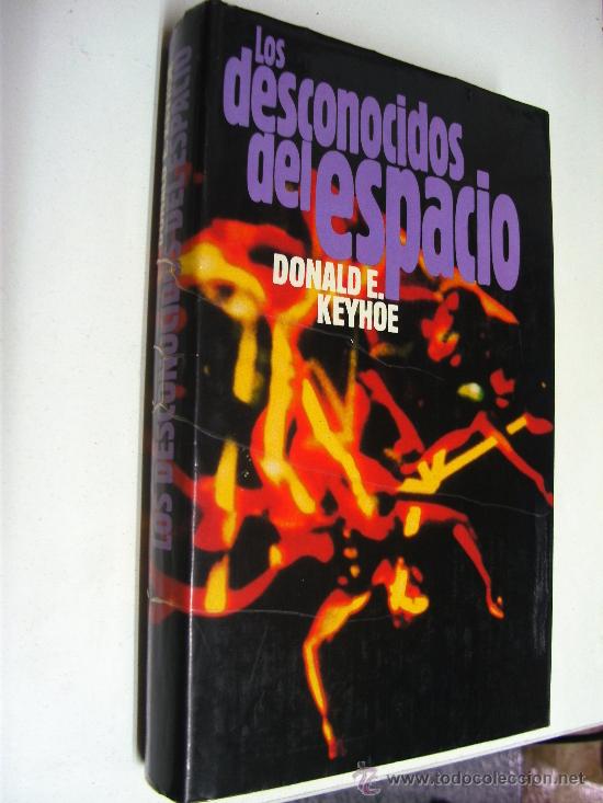 Libros de segunda mano: LOS DESCONOCIDOS DEL ESPACIO / DONALD E. KEYHOE / C&Iacute;RCULO DE LECTORES - Foto 1