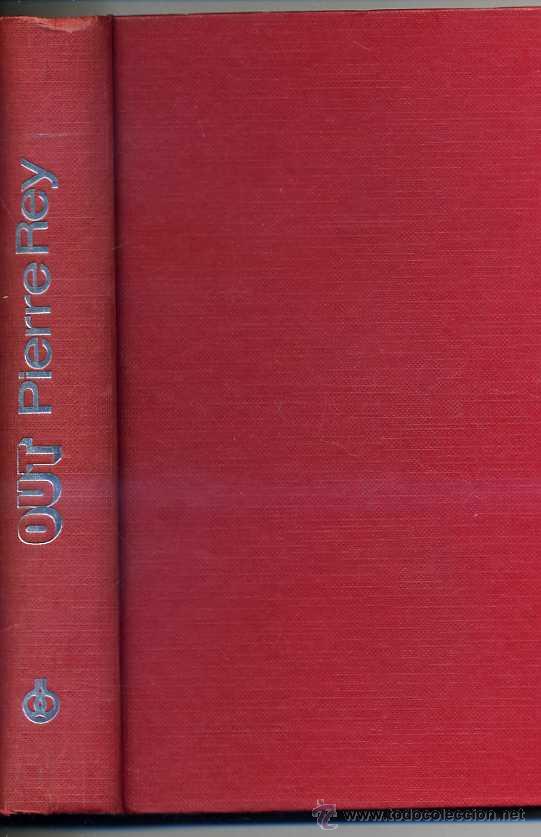 Libros de segunda mano: PIERRE REY . OUT - Foto 1