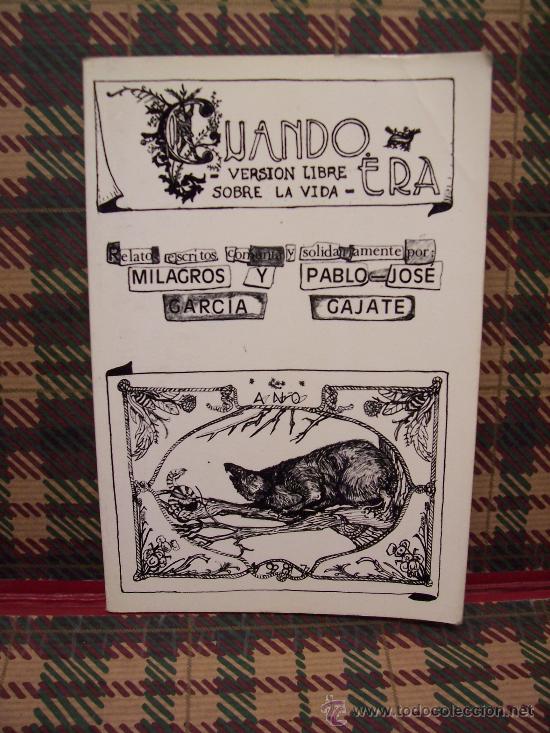 Libros de segunda mano: CUANDO ERA - VERSI&Oacute;N LIBRE SOBRE LA VIDA - ED. PEREA 1988 - Foto 1