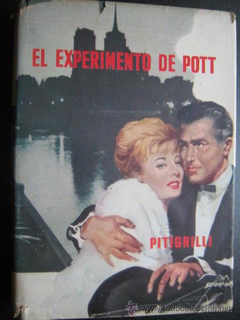 Libros de segunda mano: EL EXPERIMENTO DE POTT.  PITIGRILLI. 1963 - Foto 1