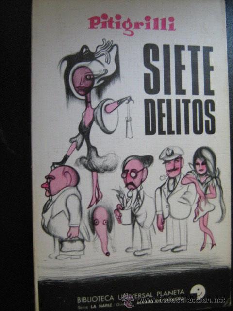 Libros de segunda mano: SIETE DELITOS. PITIGRILLI. 1972 - Foto 1