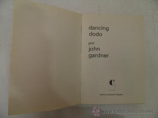 Libros de segunda mano: Dancing Dodo JOHN GARDNER  campus Ed., 1978 AB36047. - Foto 3