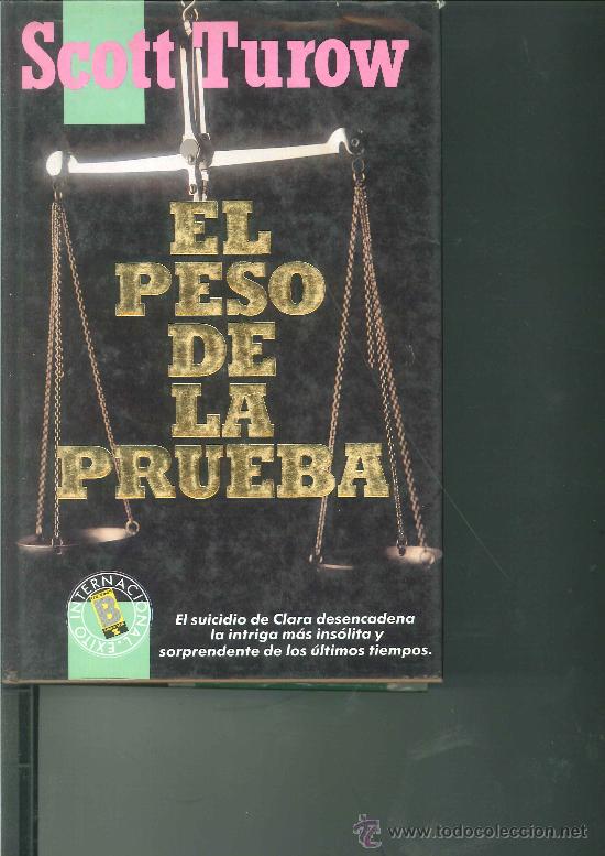 Libros de segunda mano: EL PESO DE LA PRUEBA. Scott Turow - Foto 1