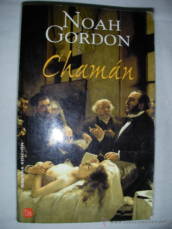 Libros de segunda mano: CHAMAN DE NOAH GORDON - ENVIO GRATIS A ESPA&Ntilde;A - Foto 1