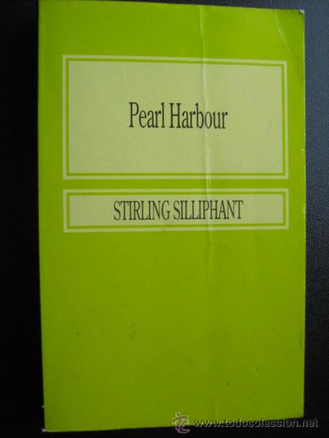 Libros de segunda mano: PEARL HARBOUR. SILLIPHANT, Stirling. 1995 - Foto 1