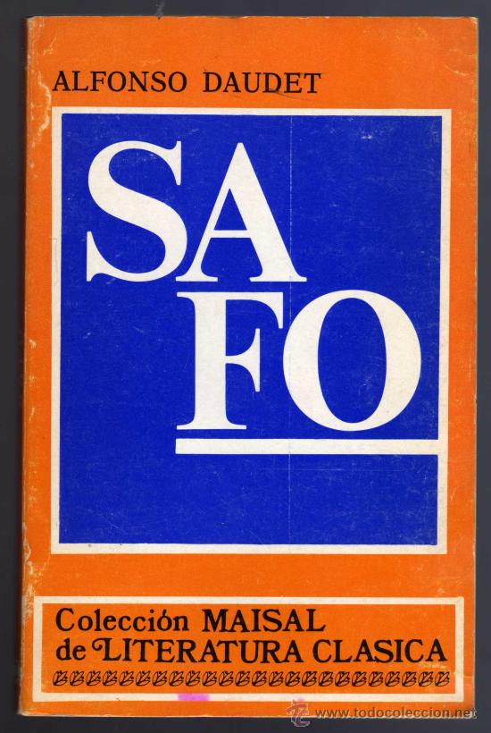 Libros de segunda mano: SAFO - ALFONSO DAUDET. - Foto 1