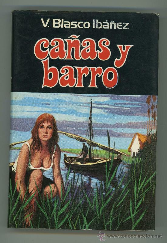 Libros de segunda mano: CA&Ntilde;AS Y BARRO. V. BLASCO IBA&Ntilde;EZ - Foto 1