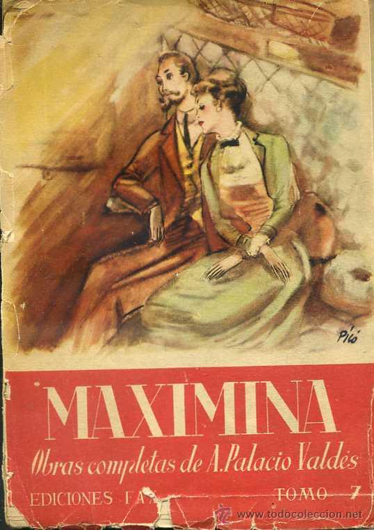 Libros de segunda mano: A. PALACIO VALD&Eacute;S : MAXIMINA (1951) - Foto 1