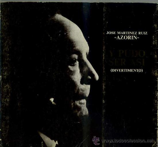 Libros de segunda mano: AZOR&Iacute;N : ...Y PUDO SER AS&Iacute; -EDICI&Oacute;N ILUSTRADA - Foto 1