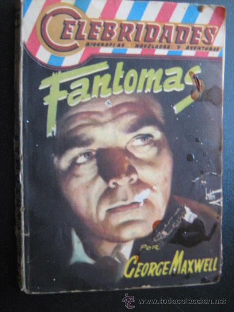 Libros de segunda mano: FANTOMAS. MAXWELL, George. Celebridades 79 D&oacute;lar - Foto 1