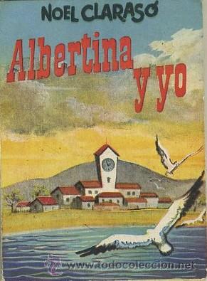 Libros de segunda mano: ALBERTINA Y YO      A-COPULGA-020,16 - Foto 1