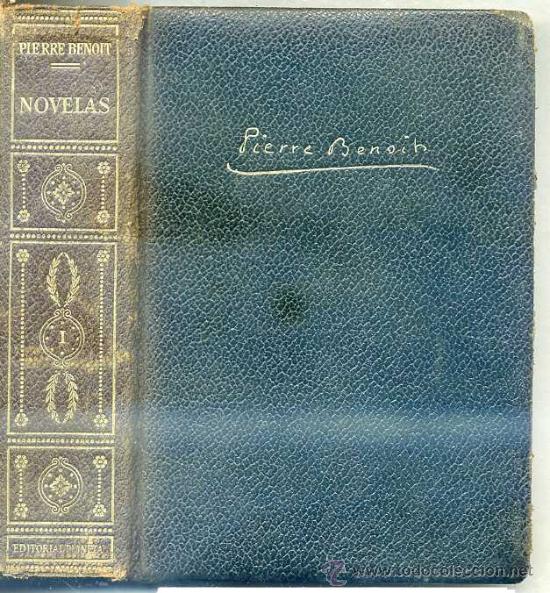 Libros de segunda mano: PIERRE BENOIT : NOVELAS TOMO I - Foto 1