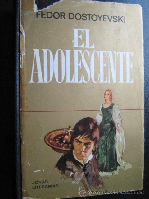 Libros de segunda mano: EL ADOLESCENTE. DOSTOYEVSKI, Fedor. 1974 - Foto 1