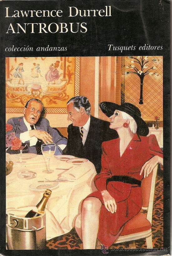 Libros de segunda mano: ANTROBUS DE LAWRENCE DURRELL - Foto 1