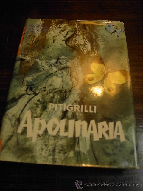 Libros de segunda mano: Pitigrilli, Apolinaria y cinco novelas mas. Planeta, 1962 - Foto 1
