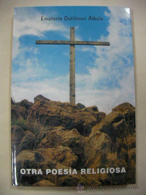 Libros de segunda mano: OTRA POESIA RELIGIOSA DE EMETERIO GUTIERREZ