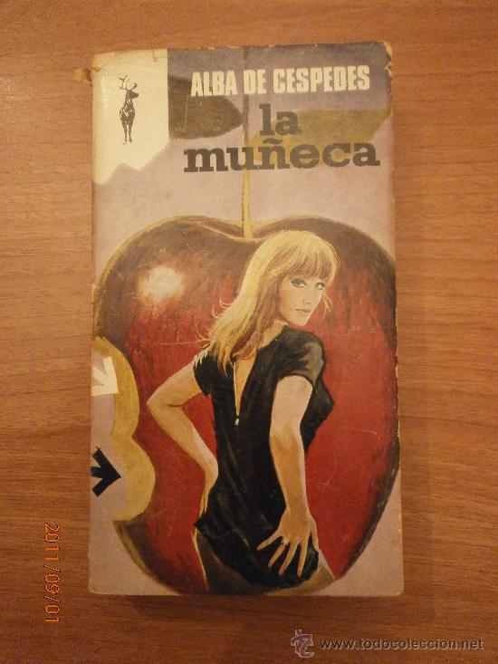 Libros de segunda mano: LIBRO   -- LA MU&Ntilde;ECA --ALBA DE CESPEDES , - Foto 1