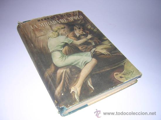 Libros de segunda mano: CA. 1940 - HERBERT WILD - LA MIRADA DE APOLO - Foto 1
