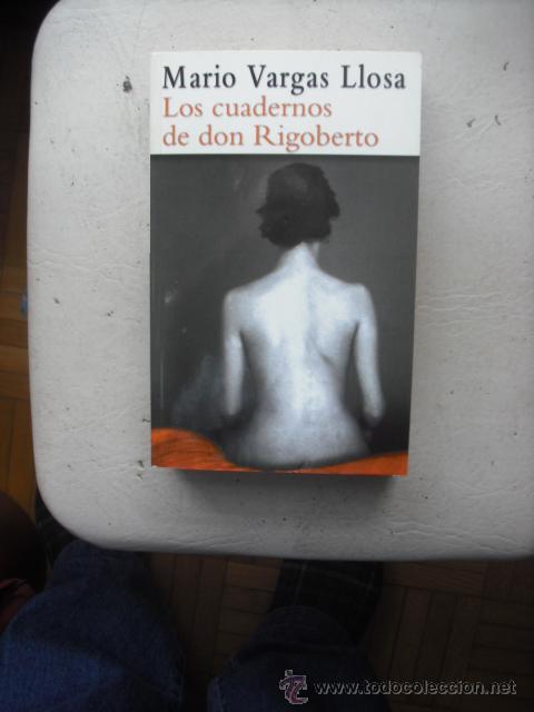Libros de segunda mano: LOS CUADERNOS  DE DON RIGOBERTO DE MARIO VARGAS LOSA