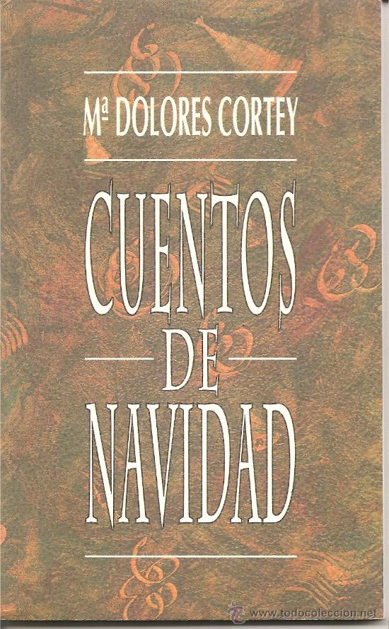 Libros de segunda mano: CUENTOS DE NAVIDAD DE MARIA DOLORES CORTEY - Foto 1