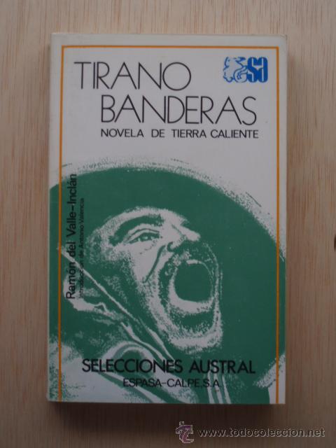 Libri di seconda mano: Tirano Banderas de Ram&oacute;n del Valle-Incl&aacute;n