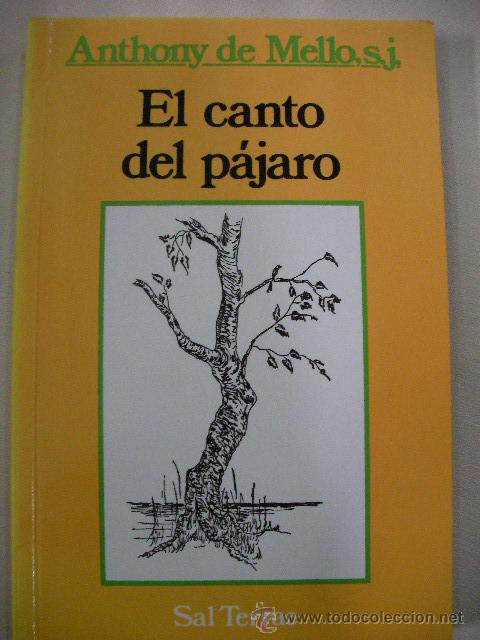 Libros de segunda mano: EL CANTO DEL PAJARO DE ANTHONY DE MELLO (EM1) - Foto 1