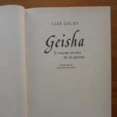 Libros de segunda mano: LIZA DALBY - GEISHA: EL MUNDO SECRETO DE LAS GEISHAS - CÍRCULO DE LECTORES - TAPA DURA