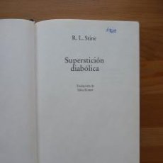 Libros de segunda mano: SUPERSTICIÓN DIABÓLICA. R.L. STINE