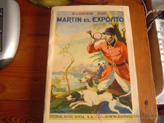 Libros de segunda mano: Libro Martin El Exp&oacute;sito . Eugenio Sue. - Foto 1