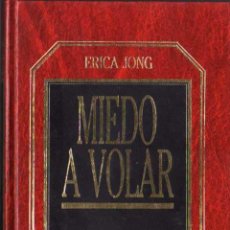 Libros de segunda mano: MIEDO A VOLAR - ERICA JONG - BIB. GRANDES ÉXITOS Nº 5 - ORBIS - 1983. Lote 28907612