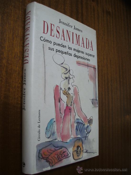 Libros de segunda mano: DESANIMADA / JENNIFER JAMES / C&Iacute;RCULO DE LECTORES - Foto 1