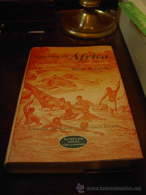 Libri di seconda mano: Mary Kingsley, Cautiva de Africa, Ed. Mondadori,2001