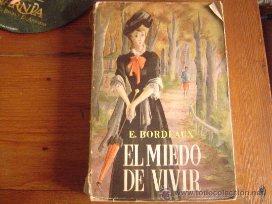 Libros de segunda mano: Libro El Miedo de Vivir.E. Bordeaux. - Foto 1